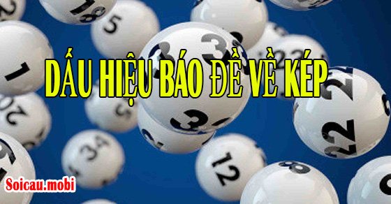 Những dấu hiệu báo đề về kép